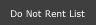 Do Not Rent List
